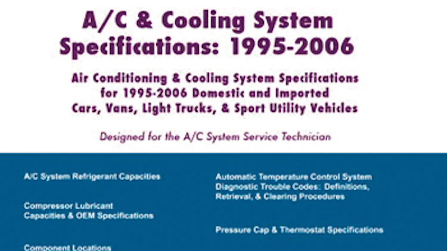 A/C ' Cooling System Specification Reference | Fleet Maintenance