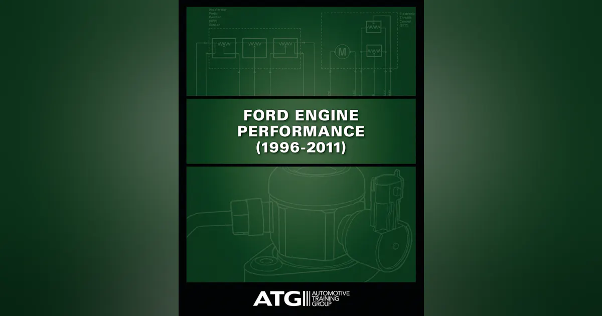 Engine Performance Course 2011 Ford Engine Performance Course and Training Manual | Fleet Maintenance