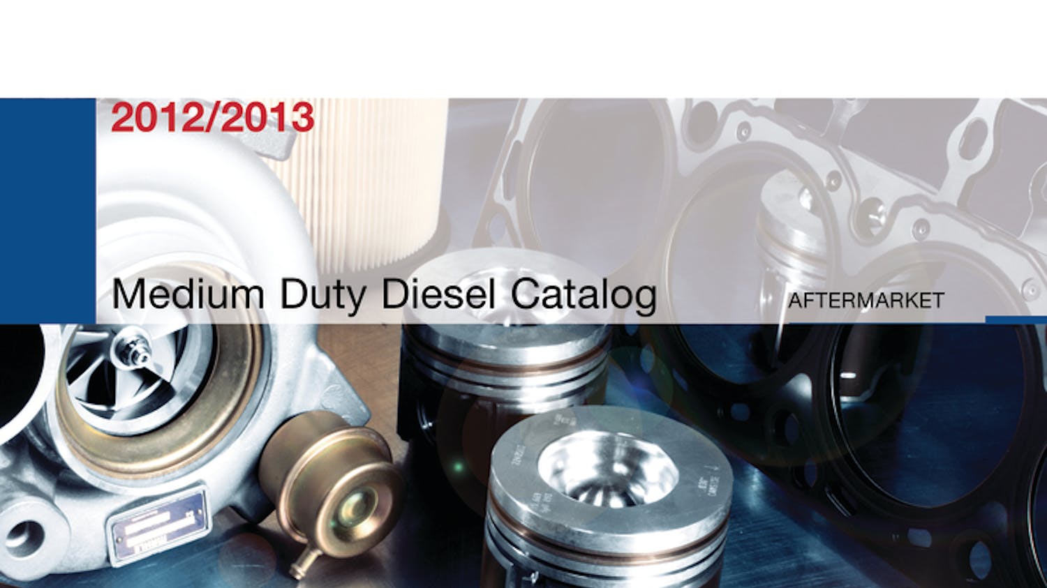 Medium Duty Diesel Catalog No. AP9012 Fleet Maintenance