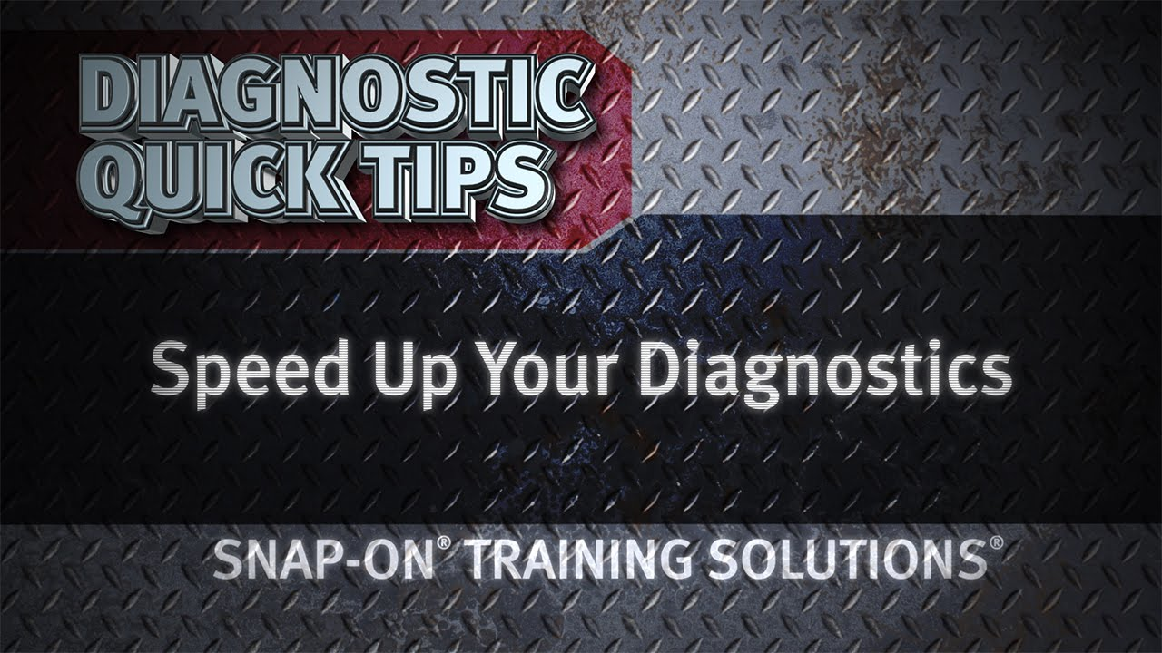 Snap-on Diagnostic Quick Tips: Speed Up Your Diagnostics Video
