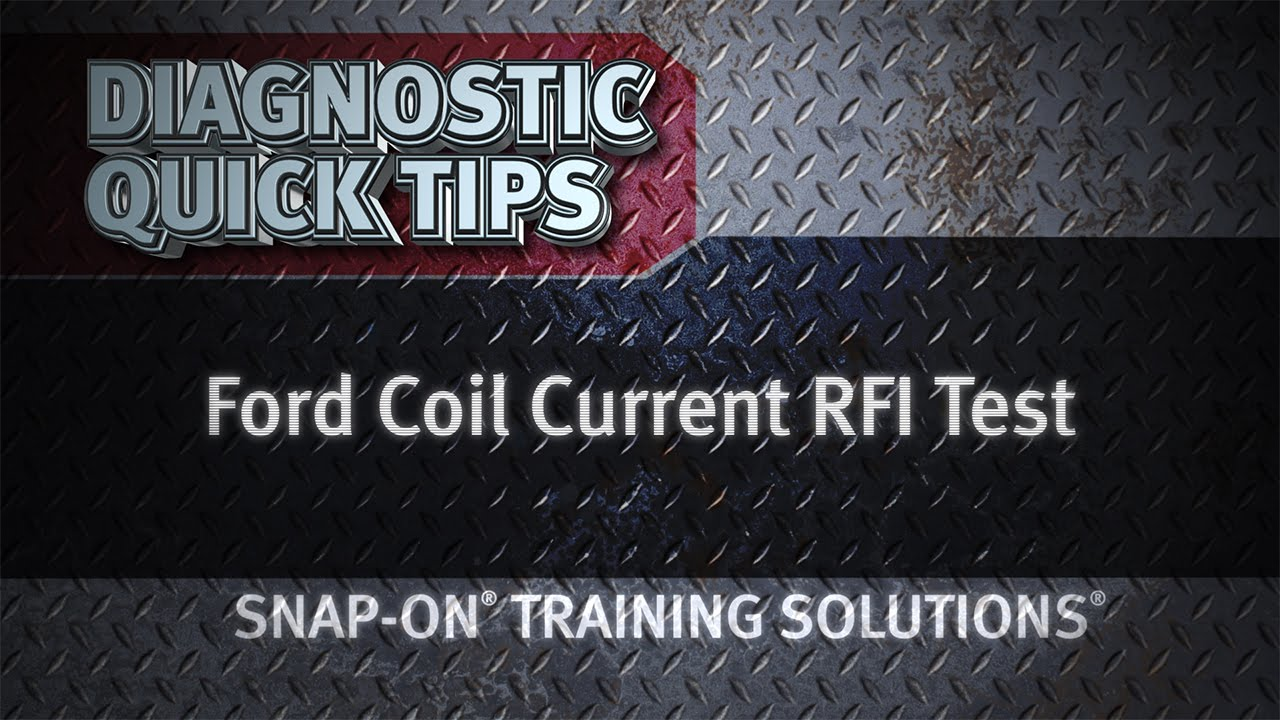 Snap-on Diagnostic Quick Tips: Ford Coil Current RFI Test Video