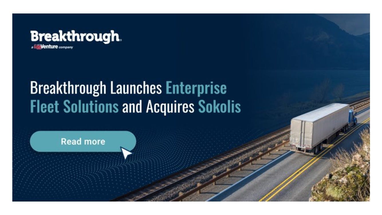 Breakthrough acquires Sokolis, launches Enterprise Fleet Solutions