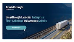Breakthrough acquires Sokolis, launches Enterprise Fleet Solutions Breakthrough acquires Sokolis, launches Enterprise Fleet Solutions